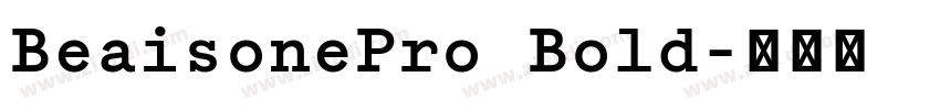 BeaisonePro Bold字体转换